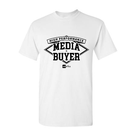 Media Buyer T-Shirt